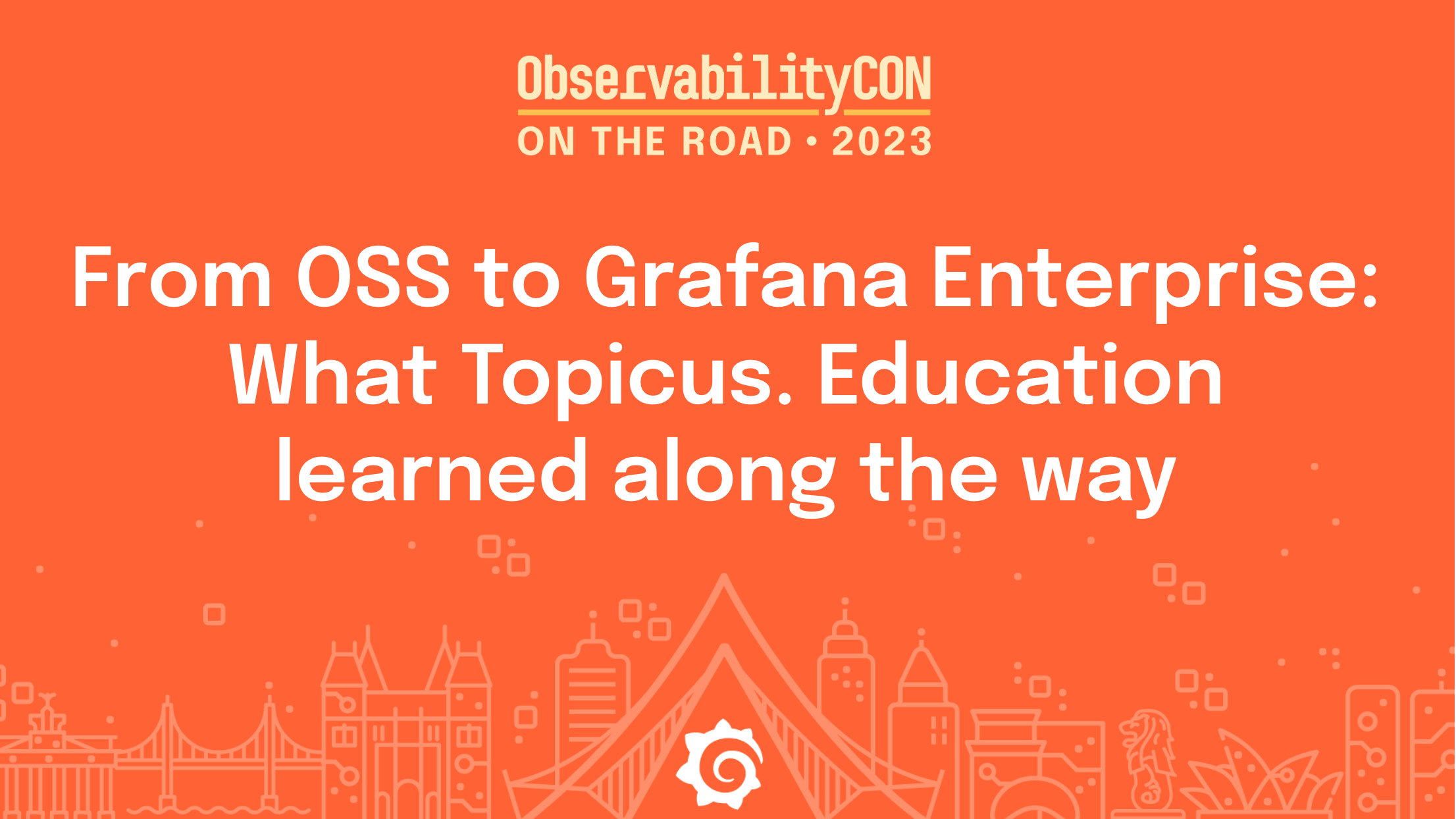 ObservabilityCON on the Road: From OSS to Grafana Enterprise: What Topicus.Education learned along the way